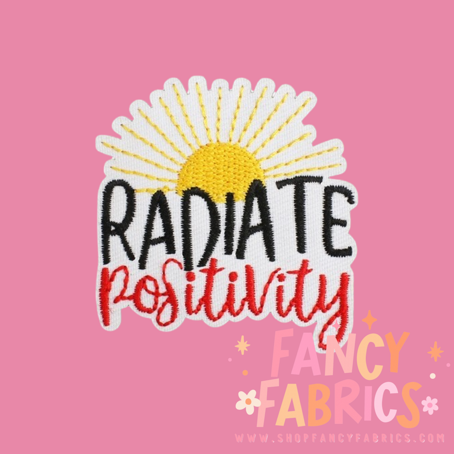 Radiate Positivity | Iron On Patch