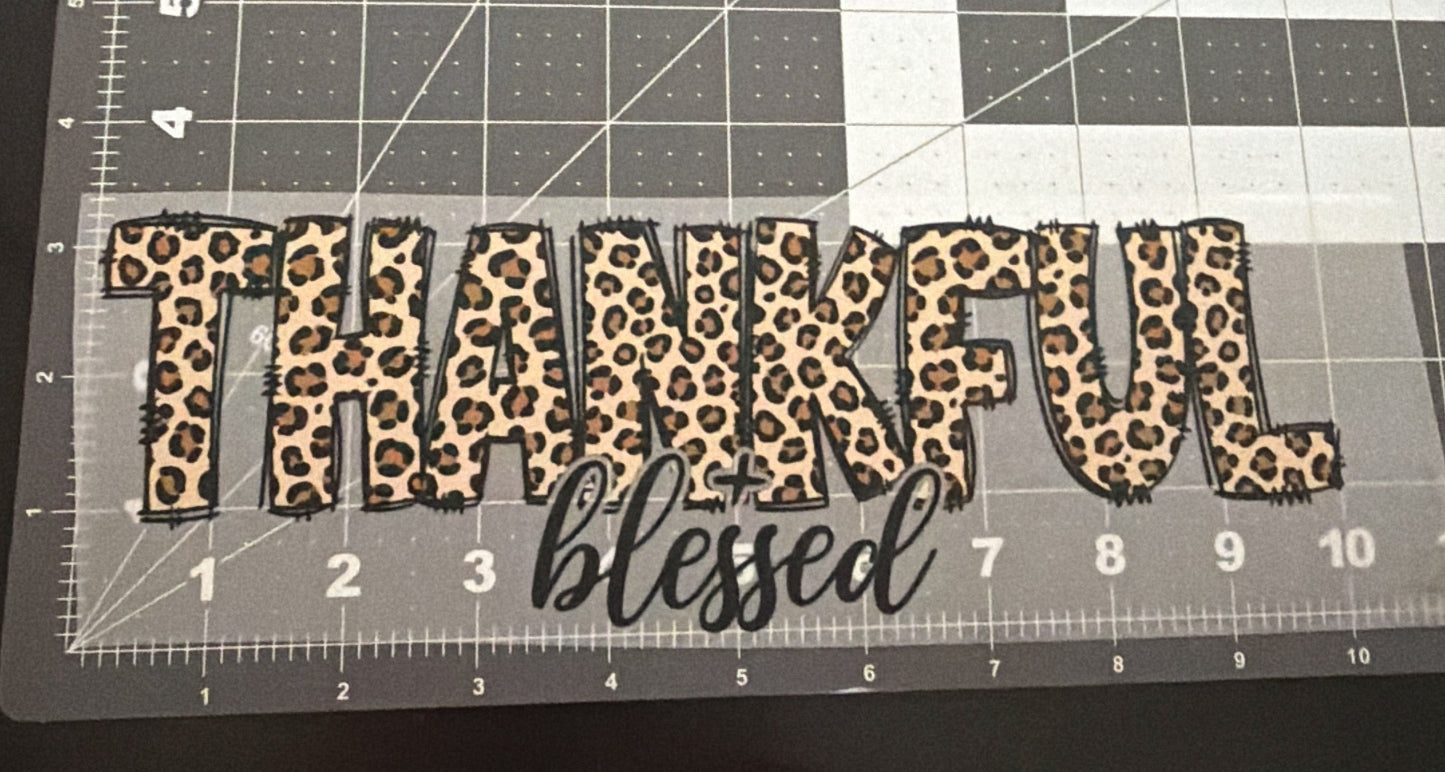 Thankful + Blessed | Adult Size | DTF Transfer | Ready To Ship