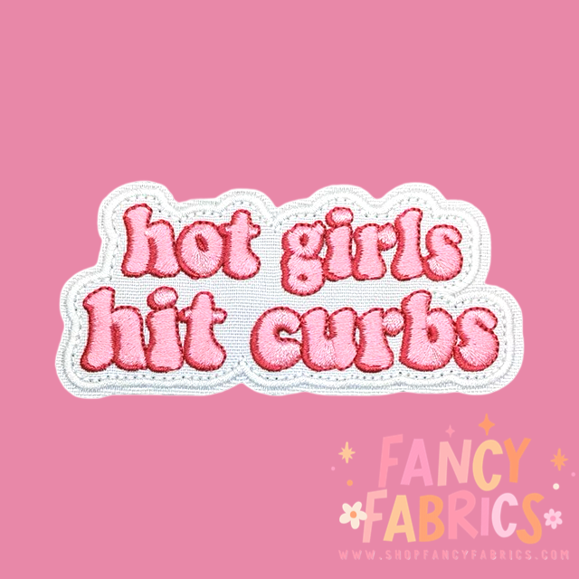 Hot Girls Hit Curbs | Iron On Patch