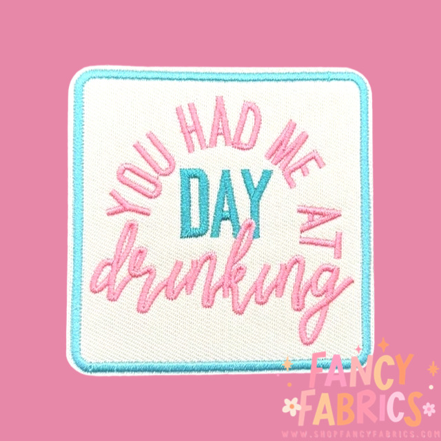 Day Drinking | Iron On Patch