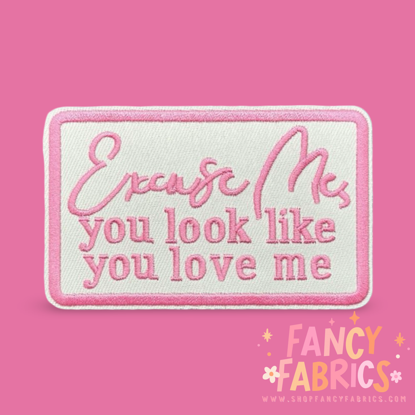 Excuse Me (Pink) | Iron On Patch