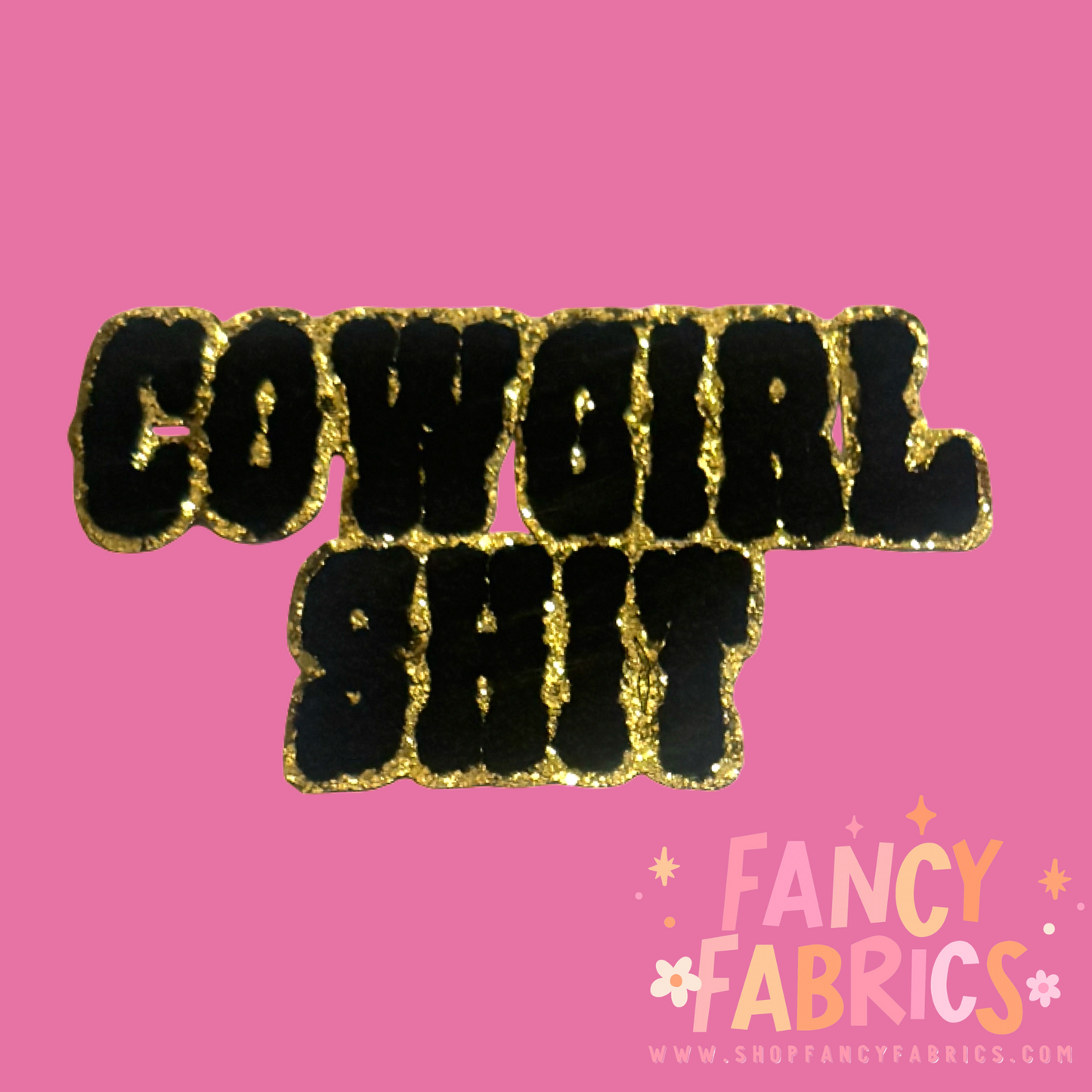 Cowgirl Shit | Iron On Patch