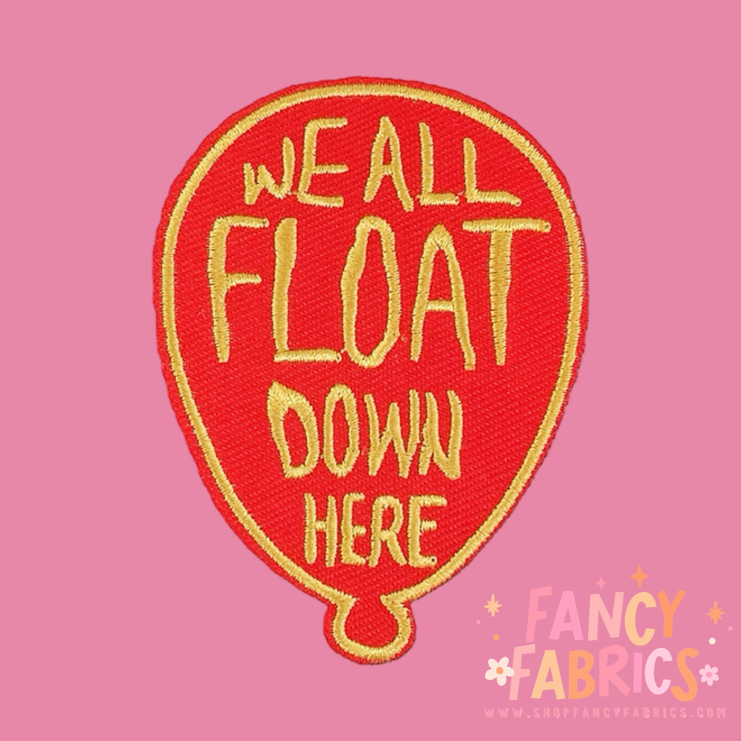 We All Float Down Here | Iron On Patch