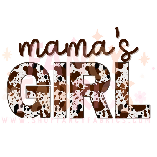 Mama's Girl (Cow Print) | Toddler Size | DTF Transfer