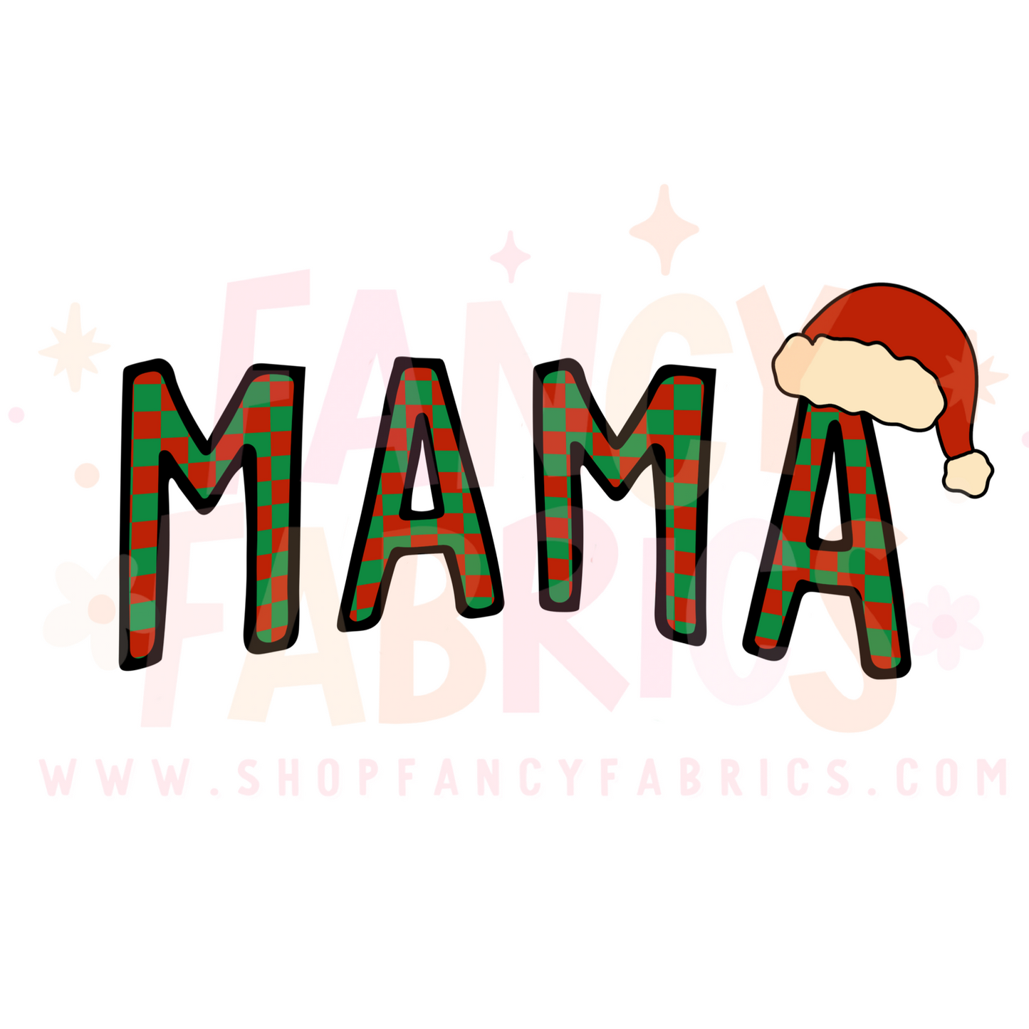 Mama (Santa Hat) | Adult Size | DTF Transfer | Ready To Ship