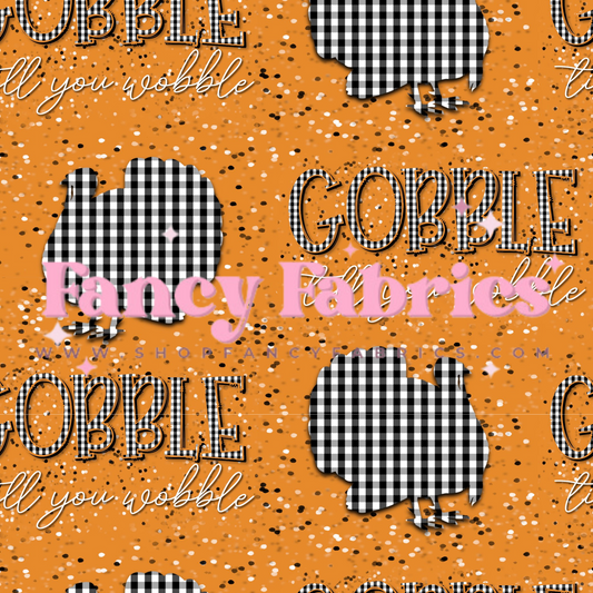 Creative Graphics | Gobble Til You Wobble 2 | PREORDER | By The Yard