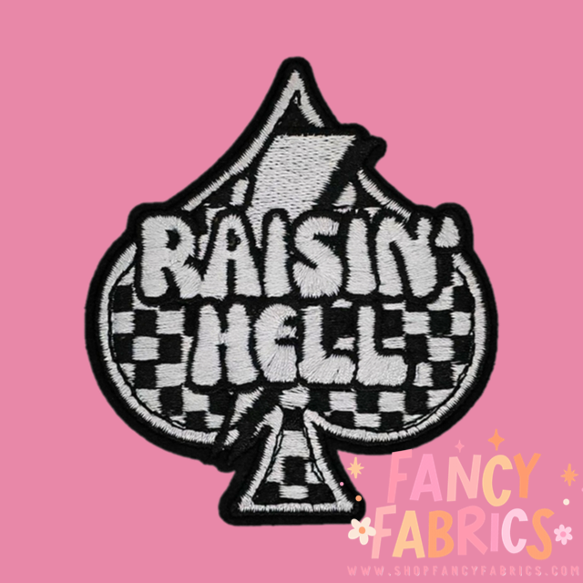 Raisin' Hell | Iron On Patch