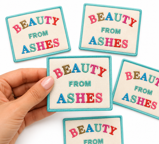 Beauty From Ashes | Iron On Patch