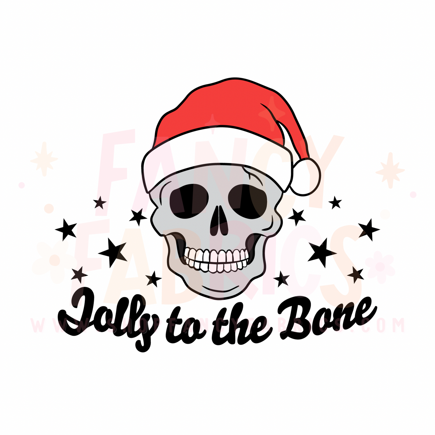 Jolly To The Bone | Toddler Size | DTF Transfer