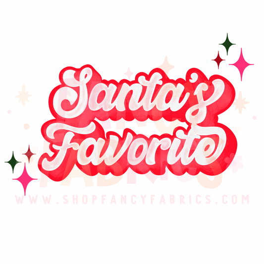 Santa's Favorite | Toddler Size | DTF Transfer