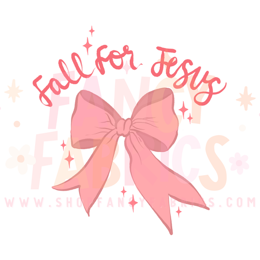 Fall For Jesus (Bow) | DTF Transfer | Ready To Ship