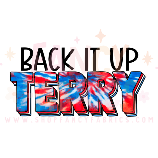 Back It Up Terry | Adult Size | DTF Transfer | Ready To Ship