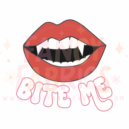 Bite Me | Adult Size | DTF Transfer | Ready To Ship