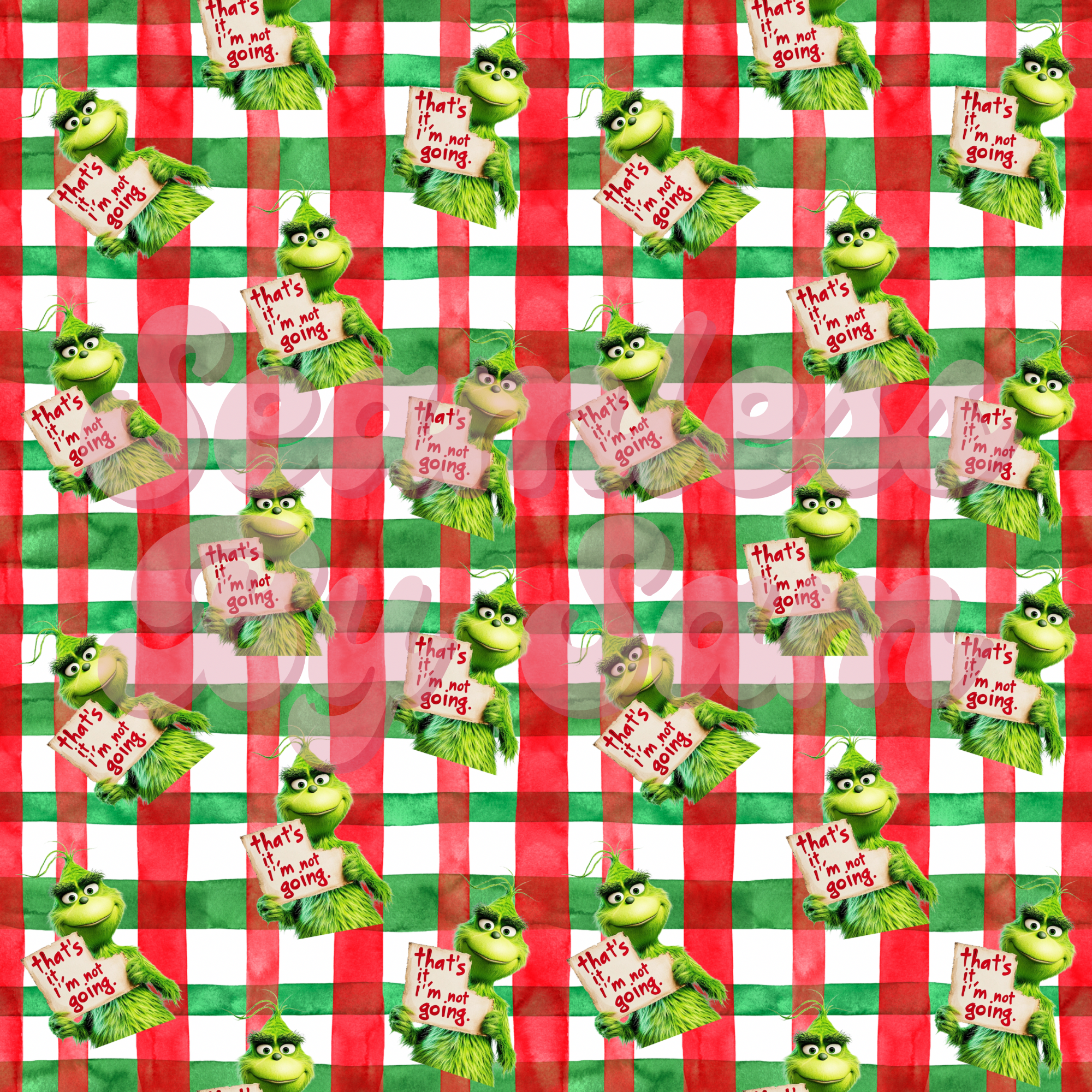 That's It, I'm Not Going | Seamless File | Digital Download