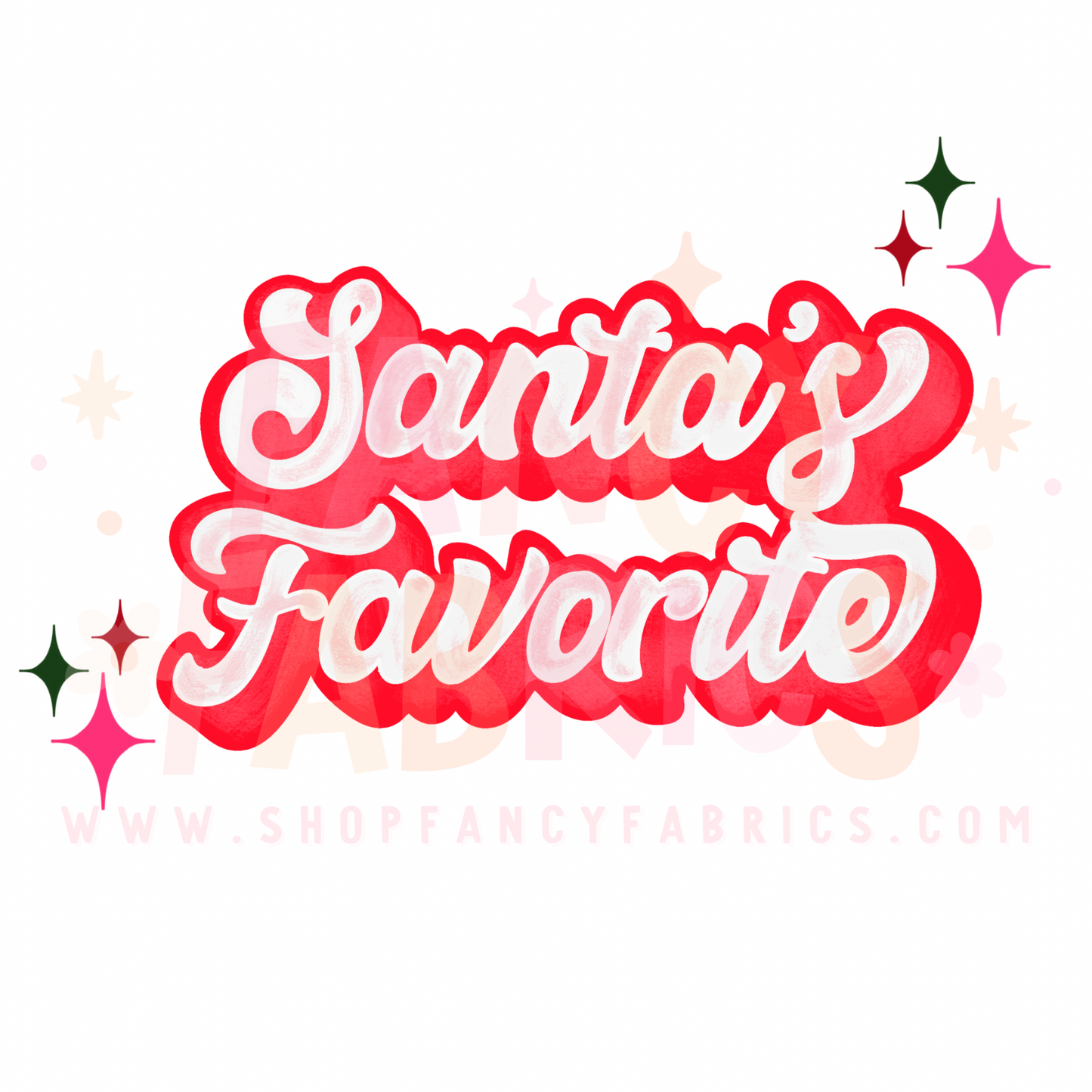 Santa's Favorite | Child Size | DTF Transfer