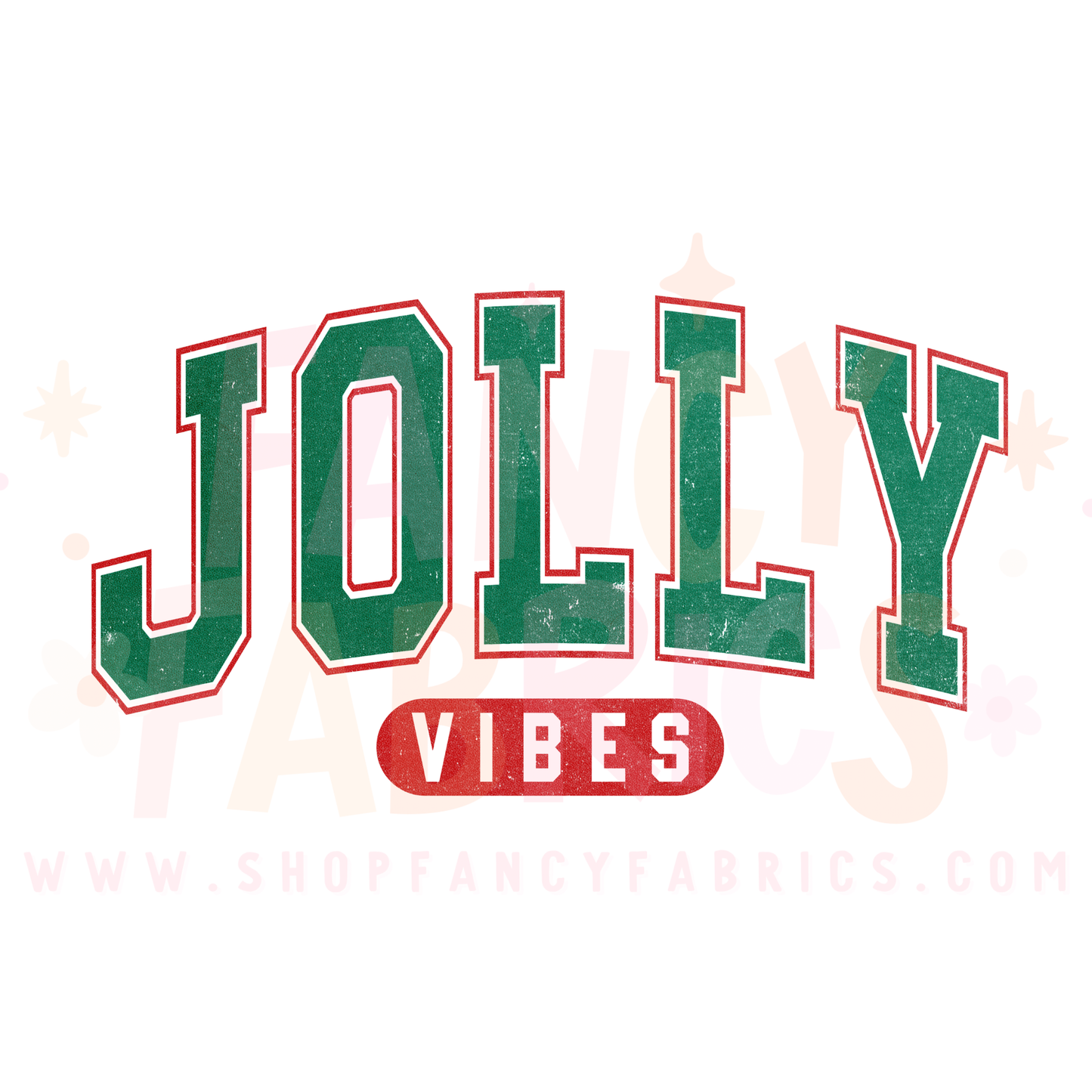 Jolly Vibes | Adult Size | DTF Transfer | Ready To Ship