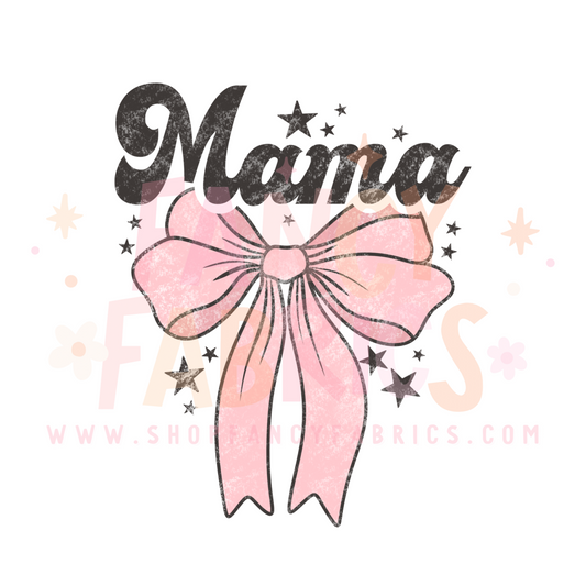Mama (Bow) | Adult Size | DTF Transfer | Ready To Ship
