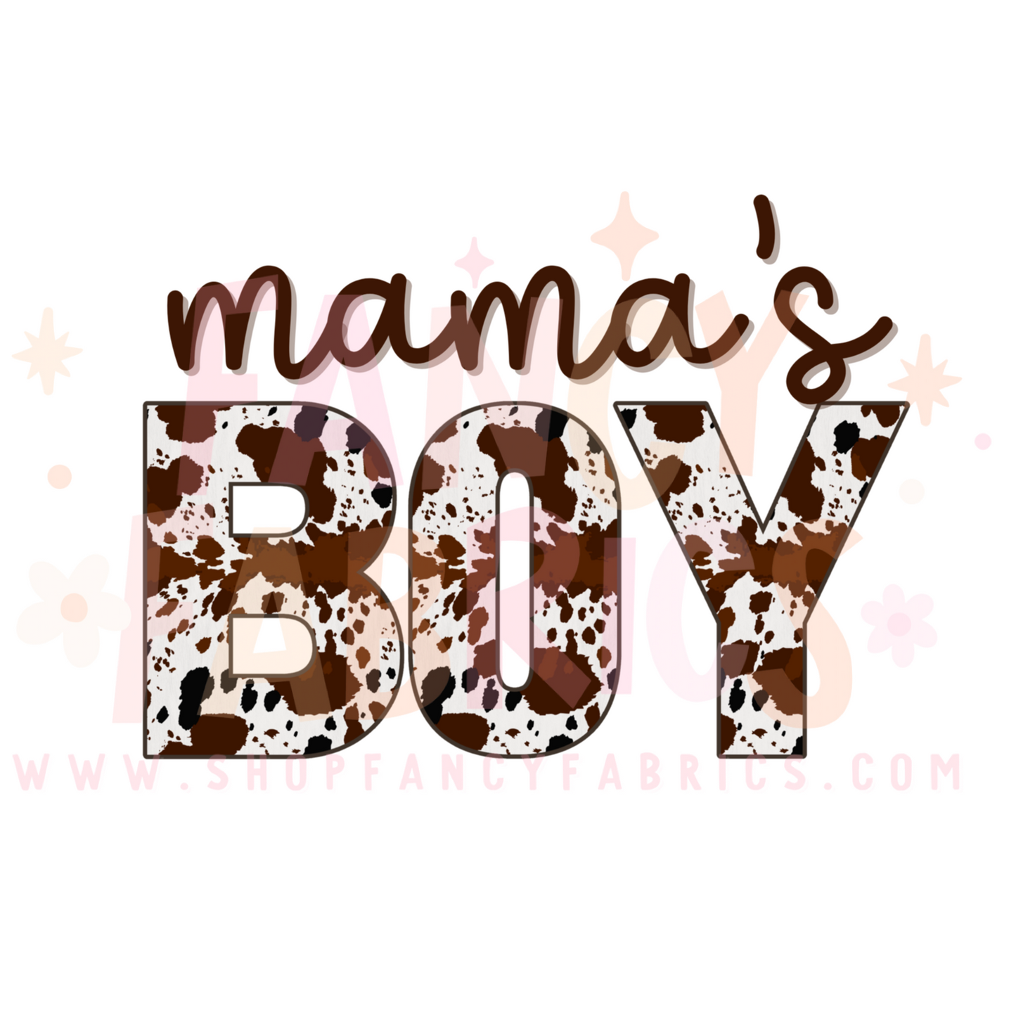 Mama's Boy (Cow Print) | Child Size | DTF Transfer