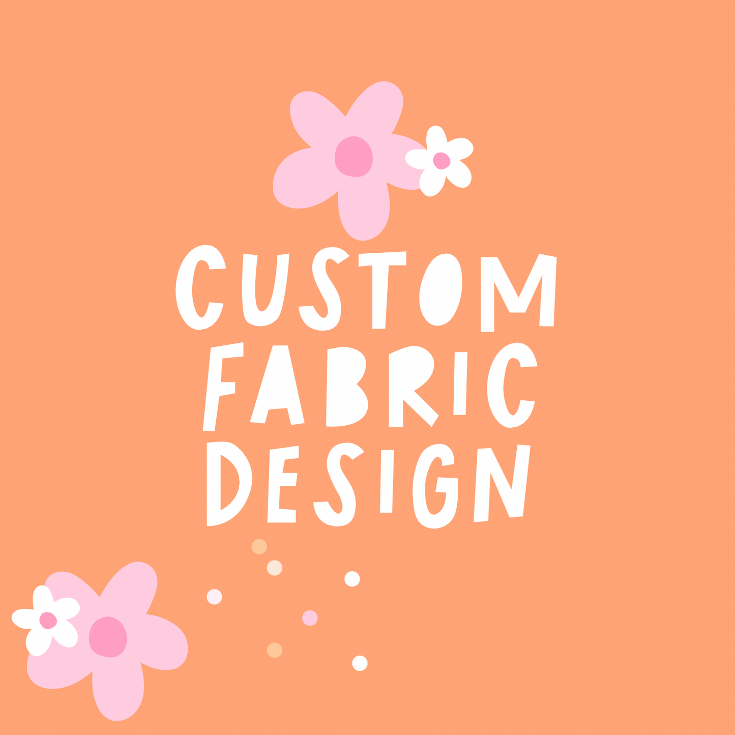 Custom Design | Fabric By The Yard