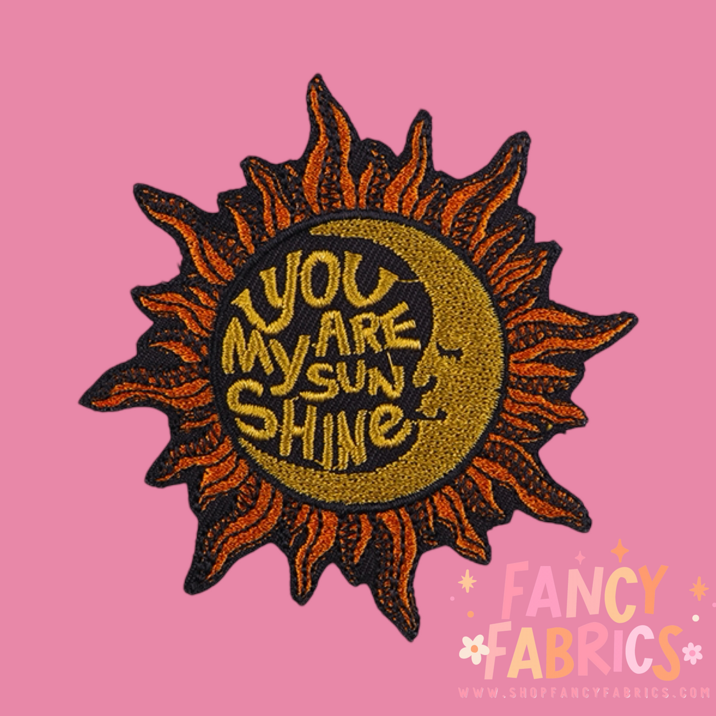 You Are My Sunshine | Iron On Patch