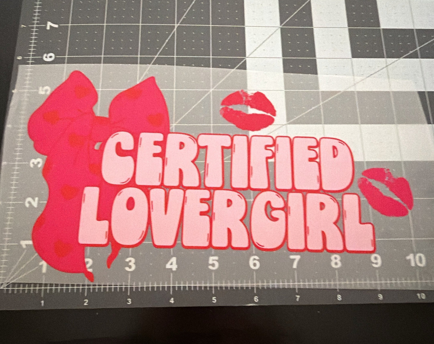Certified Lovergirl | Adult Size | DTF Transfer | Ready To Ship
