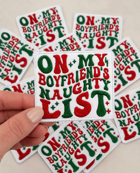 Boyfriends Naughty List | Iron On Patch