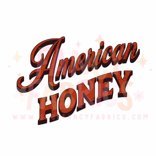 American Honey | Adult Size | DTF Transfer | Ready To Ship