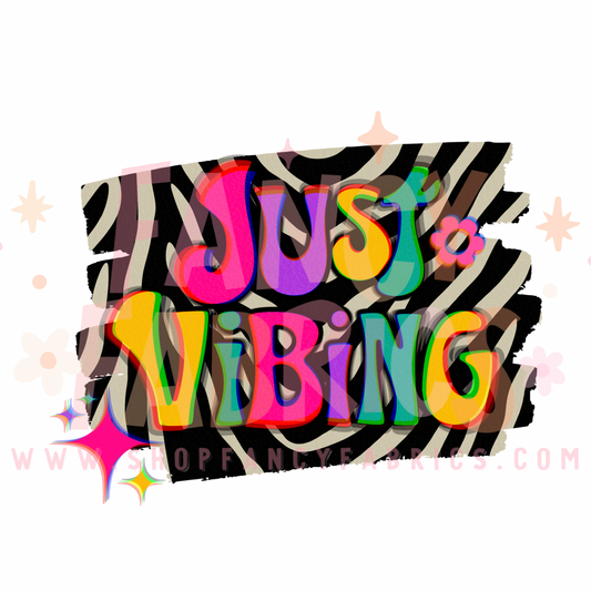 Just Vibing | Adult Size | DTF Transfer | Ready To Ship
