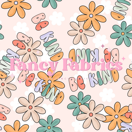 Be Kind | PREORDER | By The Yard
