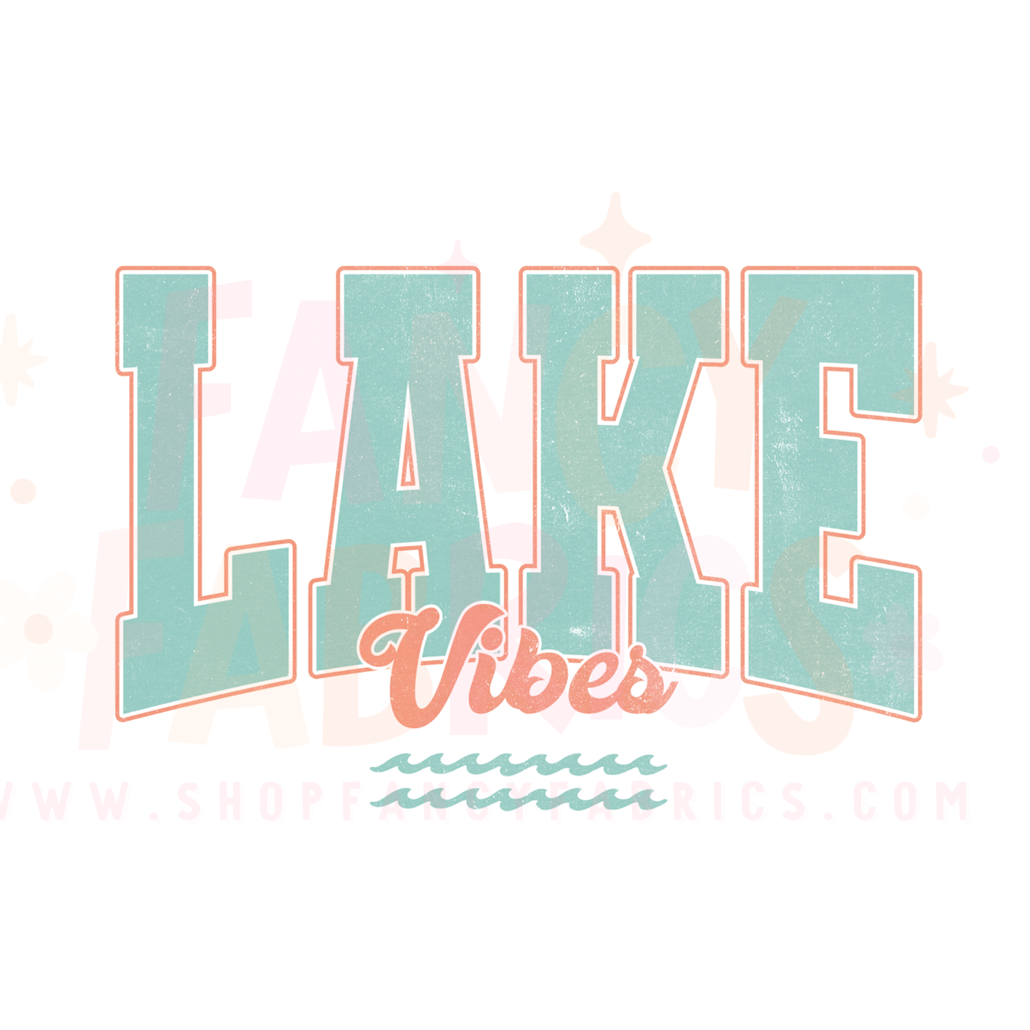 Lake Vibes | Adult Size | DTF Transfer | Ready To Ship