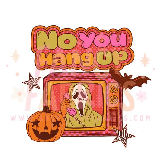 Hang Up TV | Adult Size | DTF Transfer | Ready To Ship