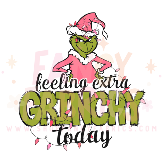 Extra Grinchy | Adult Size | DTF Transfer | Ready To Ship