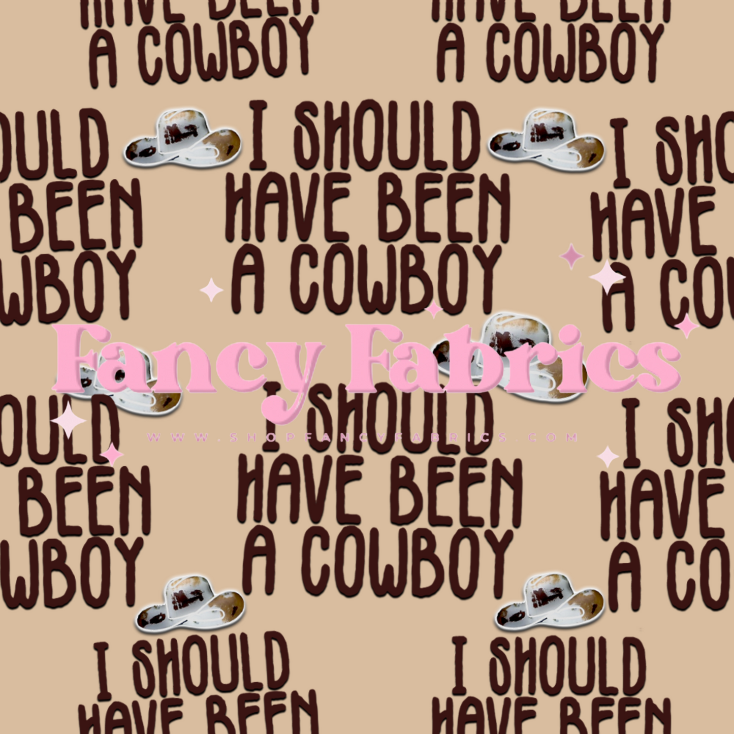 Should've Been A Cowboy (Beige) | PREORDER | By The Yard