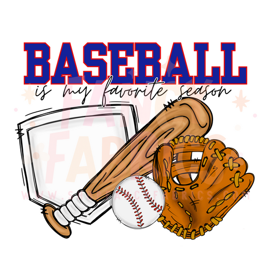 Baseball Is My Favorite Season | Child Size | DTF Transfer