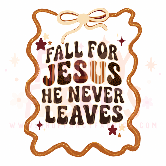 Fall For Jesus  | Child Size | DTF Transfer