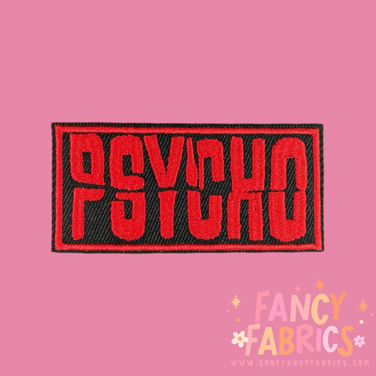Psycho | Iron On Patch