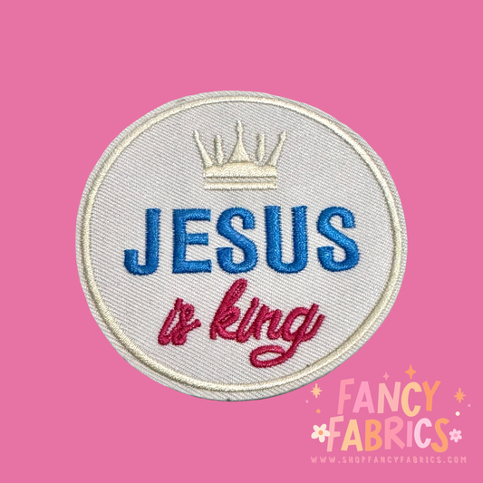 Jesus Is King | Iron On Patch