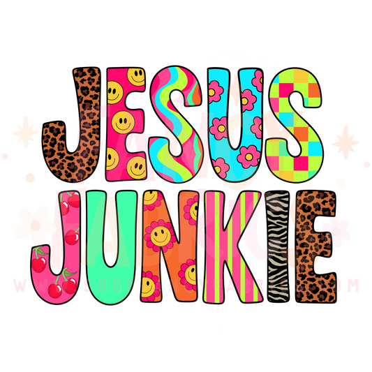 Jesus Junkie | Adult Size | DTF Transfer | Ready To Ship
