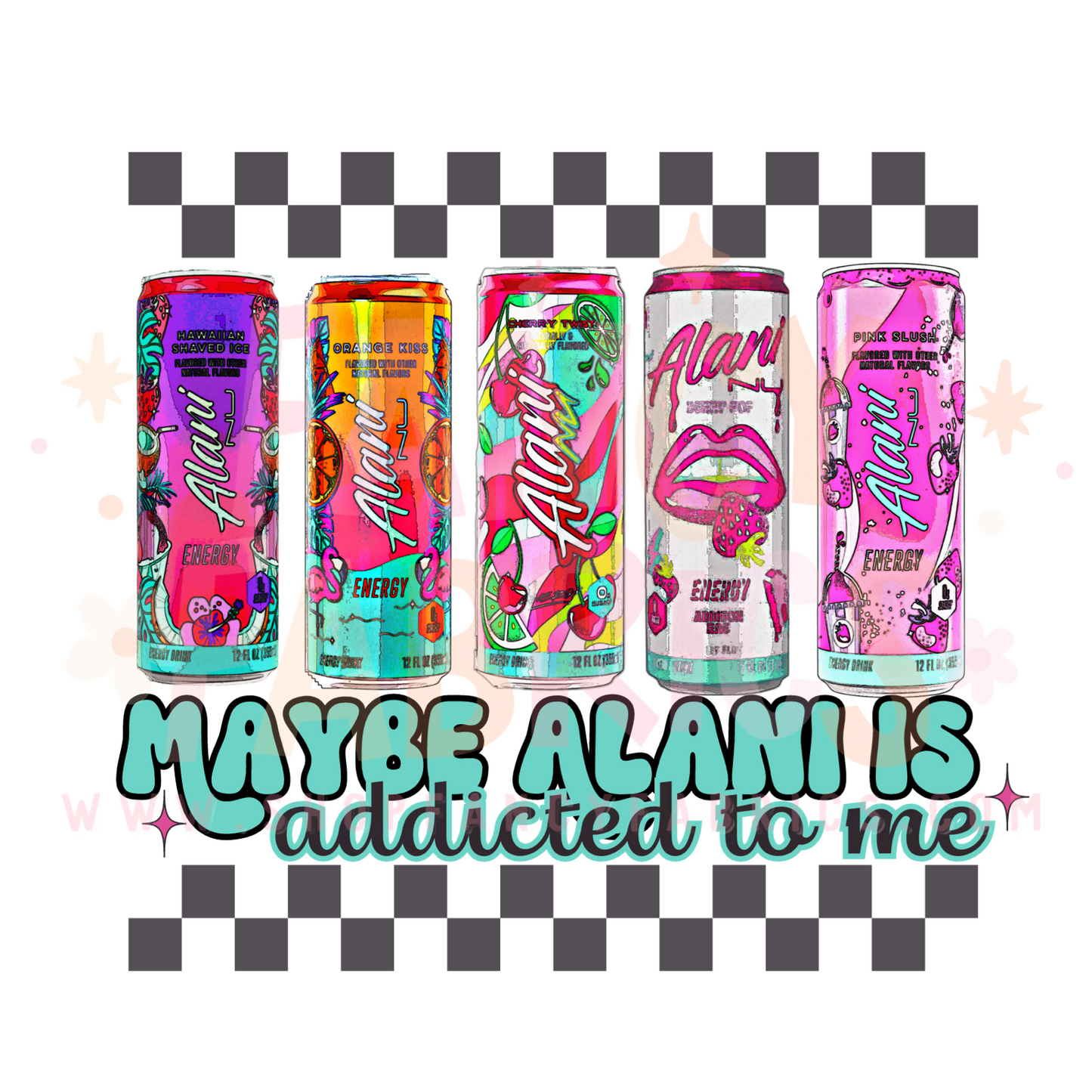 Addicted To Energy Drinks | Adult Size | DTF Transfer | Ready To Ship