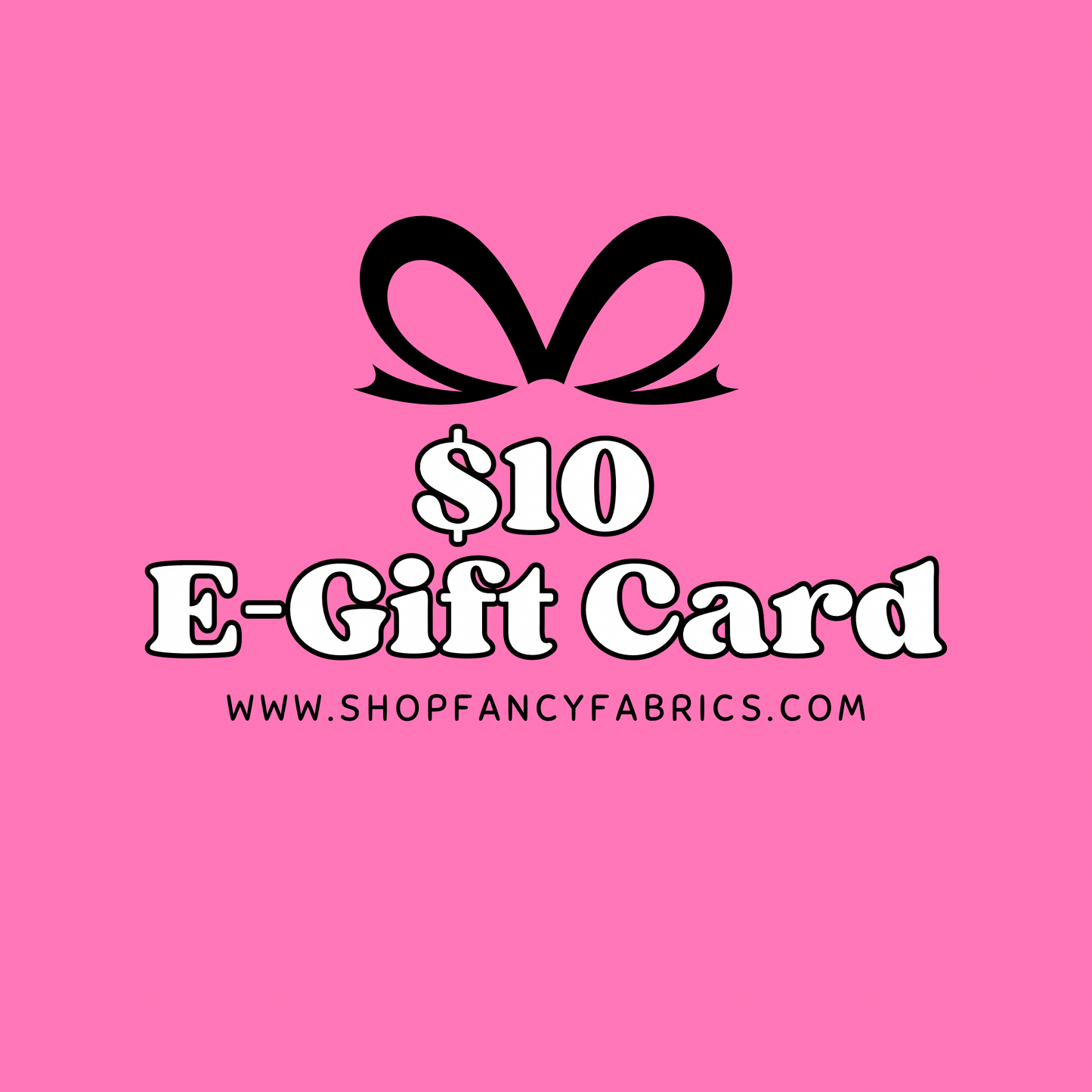 Fancy Fabrics Gift Card | E-Gift Card | Promo Code