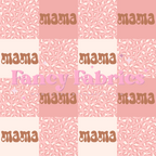Mama Checkers | PREORDER | By The Yard