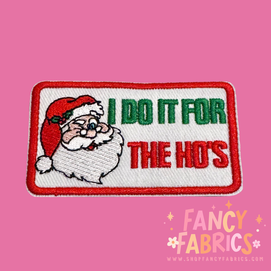 For The Ho's | Iron On Patch