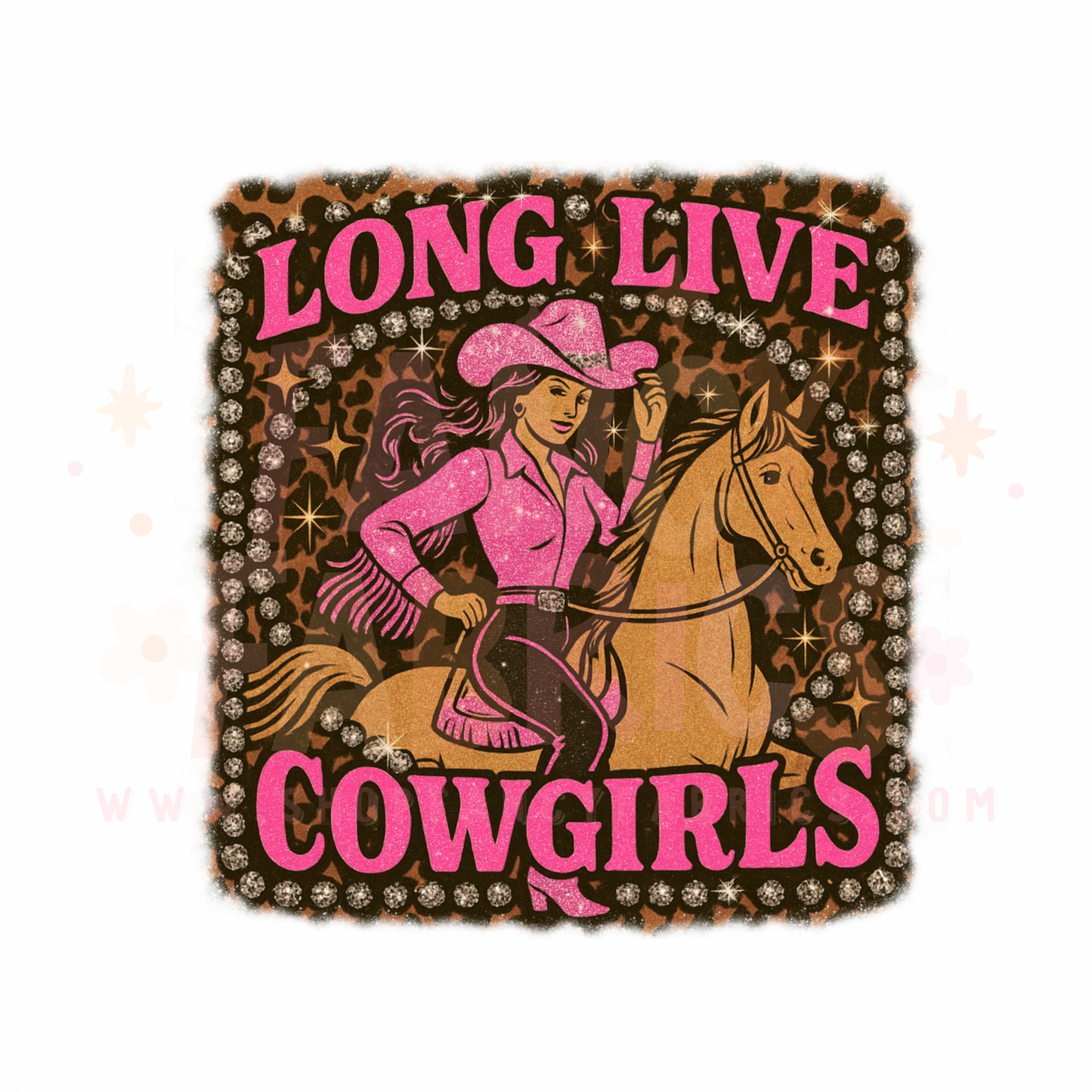 Long Live Cowgirls | Child Size | DTF Transfer