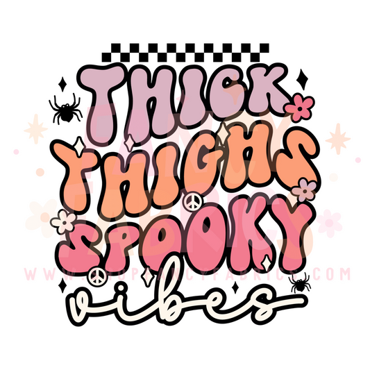 Thick Thighs Spooky Vibes | Child Size | DTF Transfer