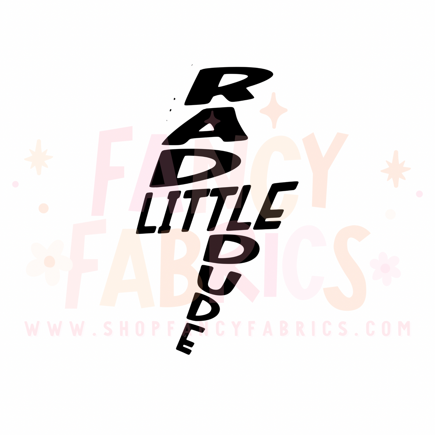 Rad Little Dude | Toddler Size | DTF Transfer