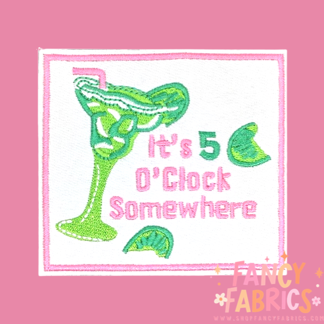 5 O'Clock Somewhere | Iron On Patch