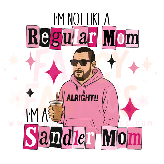 Not A Regular Mom | Adult Size | DTF Transfer | Ready To Ship