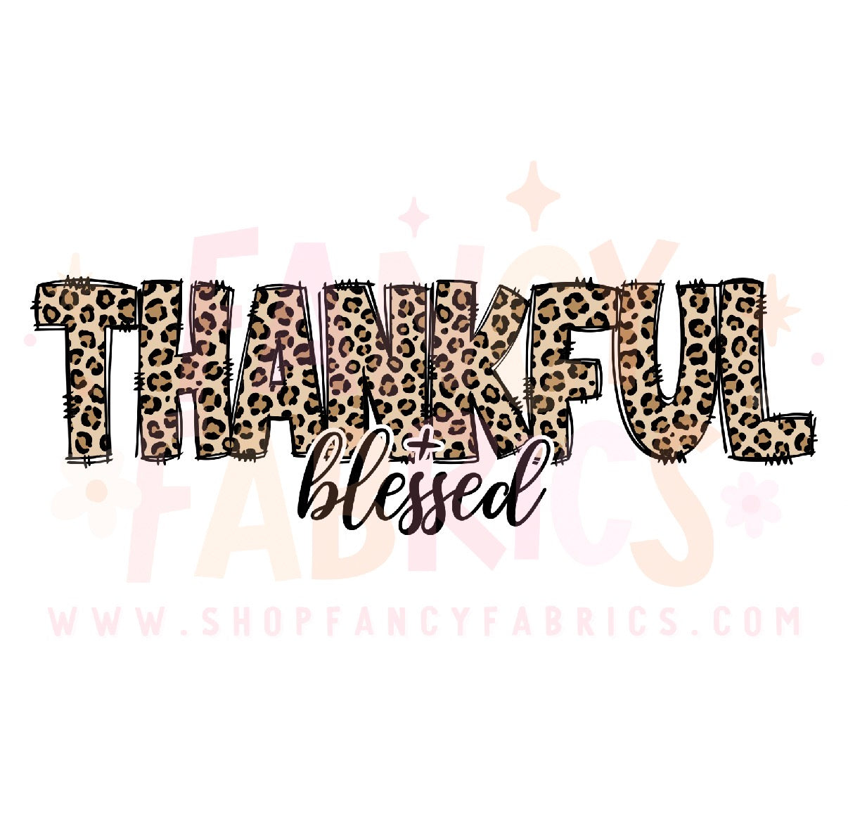 Thankful + Blessed | Child Size | DTF Transfer