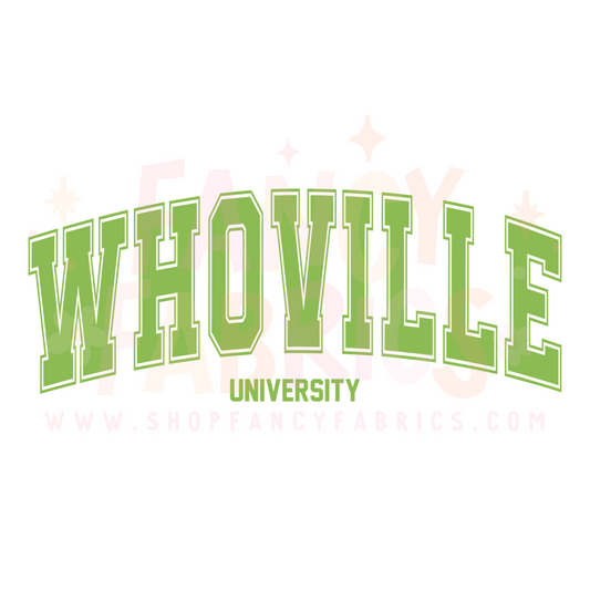 Whoville University | Adult Size | DTF Transfer | Ready To Ship