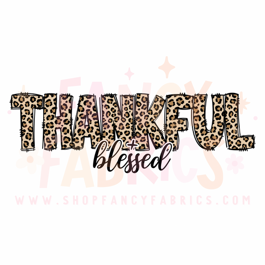 Thankful + Blessed | Toddler Size | DTF Transfer